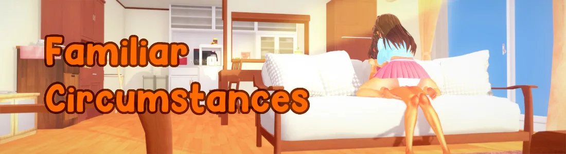 Familiar Circumstances